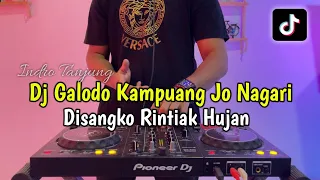 dj galodo kampuang jo nagari full bass disangko rintiak hujan viral