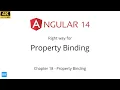 Ch 18 - Property Binding in Angular 14 13 12 11 10 Angular Tutorial