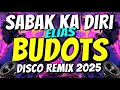 Download Lagu SABAK KA DIRI ( ELIAS ) VIRAL BUDOTS 2025 | DJ JOHNREY DISCO REMIX