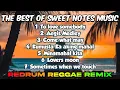 Download Lagu THE BEST OF SWEET NOTES MUSIC - REDRUM REGGAE REMIX