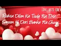 Download Lagu Rishta Dilon Ka Tode Na Tote ❤- Lyrical Video ll Jaanwar ll Sunidhi Chauhan