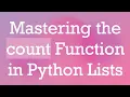 Mastering the count Function in Python Lists