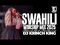 Download Lagu DEEP SWAHILI WORSHIP MIX OF ALL TIME | NONSTOP SWAHILI WORSHIP GOSPEL MIX | DJ KRINCH KING