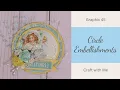 Circle Embellishments Craft with me Graphic 45