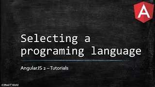 Part 3 AngularJS 2 Selecting a programing language Angular 2 Tutorial