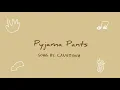 Cavetown- Pyjama Pants (lyrics)