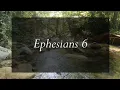 A reading of Ephesians 6 from the New Living Translation