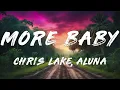 Chris Lake - More Baby (Lyrics)