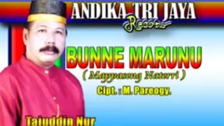 bunne marunnu tajuddin nur