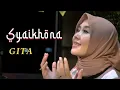 Download Lagu SYAIKHONA || Cover By GITA KDI