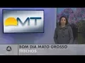 Download Lagu HD | Trechos do Bom Dia Mato Grosso - 18/07/2017