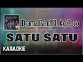 Download Lagu Drama Band Ft. AG COCO - Satu Satu Karaoke HQ