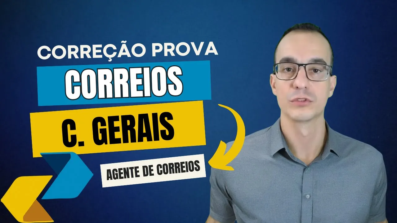 CORREÇÃO PROVA CORREIOS 2024 - CONHECIMENTOS GERAIS (AGENTE)