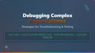 Debugging Complex Regex Pro Tips Strategies for Beginners