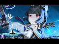 Nightcore - As You Were - (Lyrics)