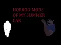 Horror mods of My Summer Car