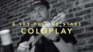Download Coldplay - A Sky Full Of Stars (Ukulele Cover) - Play Along MP3