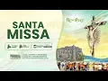 Lagu Santa Missa - 08h30 | Santuário do Bom Jesus da Lapa - 15/11/2025