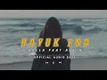 Download Lagu HAYUK ENA__Holla__Feat__Age H__Official Audio Terbaru 2025