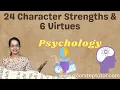 24 Character Strengths 6 Virtues - Part of Psychology Course doorsteptutor com
