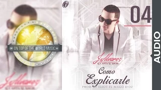 J Alvarez - Como explicarle Track 04