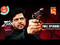Download Lagu Karan And Sid Find Sanju  - Ziddi Dil Maane Na - Ep 147 - Full Episode - 22 Feb 2022
