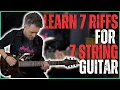 7 String Guitar Riffs You Need to Know - 7 Essential 7 String Riffs
