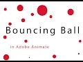 Bouncing Ball in Animate