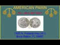 Margate FL - We Buy Sell or Pawn Gold Silver Platinum Rare Coins Bars