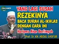 Download Lagu CARA WIRID SURAT AL-IKHLAS UNTUK KEKAYAAN TANPA SUSAH REZEKI BERLIMPAH KH ABDUL GHOFUR LAMONGAN