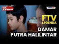 🔴 DAMAR PUTRA HALILINTAR | LIVE FTV LEGENDA | 19 NOVEMBER 2025