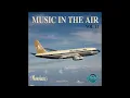 Lagu Music in the Air, Vol  11