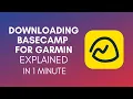 How To Download Basecamp For Garmin In 2024