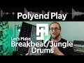 Polyend Play - How To Make Breakbeat Jungle Drums Using Tracker Style Slicing Tutorial Free Samples