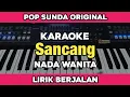Download Lagu Karaoke - Sancang Nada Wanita Lirik Berjalan Pop Sunda Original | Yamaha SX600