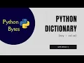 12 Python Dictionary Python Bytes Python Tutorial
