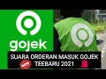 SUARA ORDERAN MASUK GOJEK DAN GOPARTNER TERBARU 2021