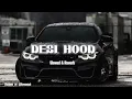 Download Lagu DESI HOOD [SLOWED \u0026 REVERB] DESI HOOD SONG💤☠️ [ SLOWED \u0026 REVERB ] FULL ATTITUDE 😎 SONG 2025
