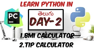 Learn PYTHON for BEGINNERS basic Python projects TIP Calculator and BMI Calculator DAY - 2