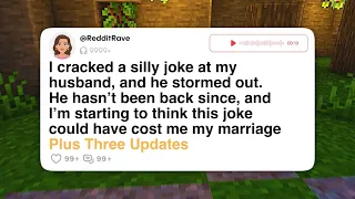 Full Story I Made a Silly Joke at My Husband and He Stormed Out and Hasn t Come Back Reddit
