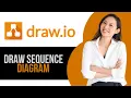 How to Draw Sequence Diagram on Draw io