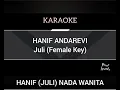 Download Lagu JULI - HANIF KARAOKE VERSION (FEMALE KEY) NADA WANITA