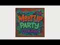 Download Lagu DJ Kana - MeetUP Party Ed464 (23.08.2025)
