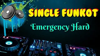 Download Emergency Hard _Use L3 _Single Funkot MP3