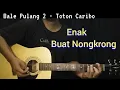 Chord Bale Pulang 2 - Toton Caribo ( Tutorial gitar) lirik versi anak nongkrong