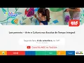Download Lagu #MECAoVivo | Lançamento – Arte e Cultura nas Escolas de Tempo Integral
