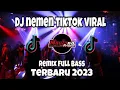 Download Lagu DJ NEMEN (PAS AKU DOLAN JEBUL KETEMU KOWE NENG DALAN) REMIX FULL BASS TERBARU VIRAL TIKTOK 2023