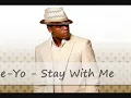 Ne-Yo - Stay With Me (Lyrics on screen)