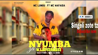 mc lungu ft wafaida nyumba za kupanga official audio singeli