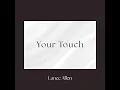 Your Touch - Lance Allen